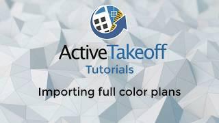 Active Takeoff - Importing color plans