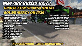 NEW OBB BUSSID V3.7.1 TERBARU SOUND MERCY OH1526| GRAFIK ETS2 NUANSA NDESO FULL AWAN KINTON ~ BUSSID