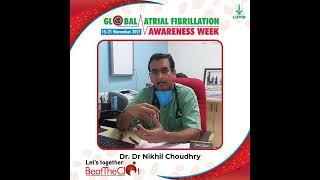 Atrial Fibrillation kya hai? Heart arrythmia and stroke. Dr Nikhil Choudhary shares his advice...