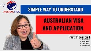 Simple Way to Understand Australian Visa and Application (Part 1:Lesson1)