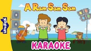 A Ram Sam Sam | Sing-Alongs | Karaoke Version | Full HD | By Little Fox