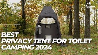 Best Privacy Tent For Toilet Camping 2024 ️ Ultimate Guide & Reviews