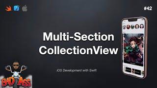 iOS Dev 42: Multiple Section CollectionView with Compositional Layout | Swift 5, XCode 13