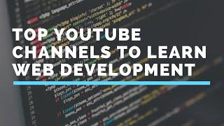 Top youtube channels to learn Web Development HTML,CSS,JavaScript, Bootstrap || GeeksPort