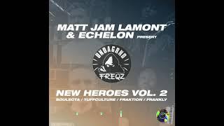 Matt Jam Lamont, Echelon, Frankly - N.S.T [Undagrnd Freqz]