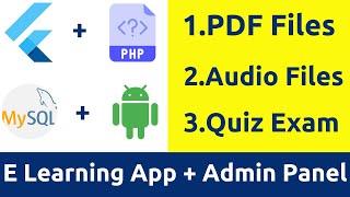 E Learning Android App (Study Materials - PDF, Quiz MCQ & Audio Files) | Flutter & PHP Admin Panel