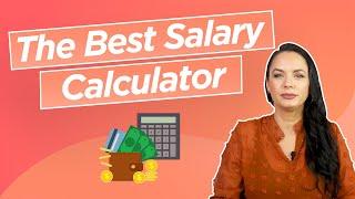 Calculate Your Income With the Best Salary Calculator