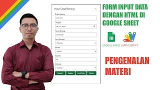 CRUD DI GOOGLE SHEET DENGAN FORM HTML DAN APPS SCRIPT | PENGENALAN