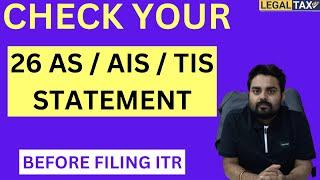 Check your AIS:TIS:26AS statement before filing ITR