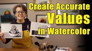 Create Accurate Values in Watercolor | Check Out My Newest Course