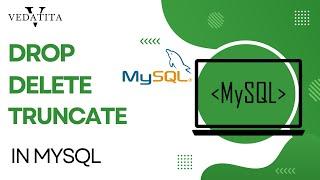 DROP, DELETE AND TRUNCATE Table in MySQL