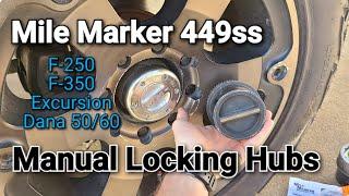 Installing Mile Marker 449ss manual locking hubs Excursion F250 F230 Dana 50 60