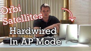 How To Wire Orbi's While In Access Point (AP) Mode