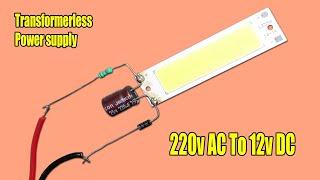 Transformerless Power Supply 220v AC To 12v DC