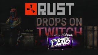 Get FREE Rust Skins RIGHT NOW! (Streamerland Twitch Drops)