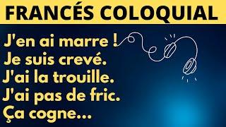 Francés coloquial: 100 frases para hablar el francés de la calle