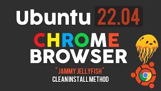 How to Install Chrome Browser on Ubuntu 22.04 LTS | After Installing Ubuntu 22.04 LTS Things to Do