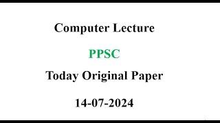 PPSC Lecturer  Computer Science MCQs 14 July 2024