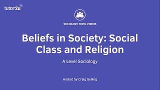 Social Class and Religion | Beliefs in Society | AQA A-Level Sociology