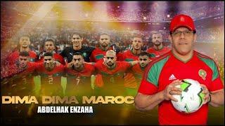 Dima Dima Maroc - Abdelhak Enzaha - ديما ديما مغرب