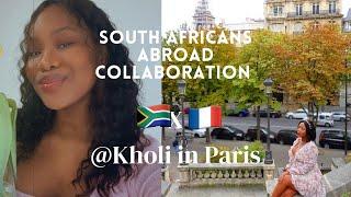 Living in France, Paris  collaboration x Kholi in Paris || Part 1|| SouthAfricansAbroad series