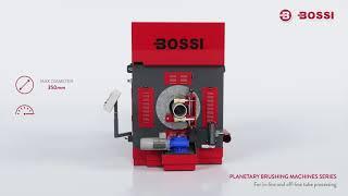 Bossi Srl | Tubes, bars, and flat surface finishing machines