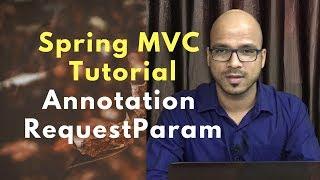 Spring MVC Annotation | RequestParam