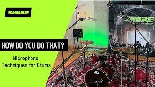 Microphone Techniques for Drums | Shure