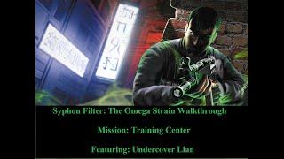 Syphon Filter: The Omega Strain Solo Walkthrough Training Center Mission
