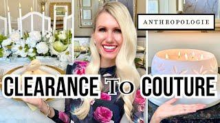 *CLEARANCE To COUTURE* ANTHROPOLOGIE, HOME GOODS & HOBBY LOBBY DECOR FLIPS!