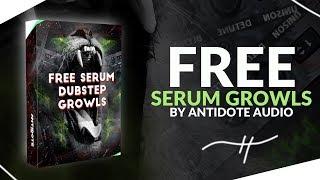 FREE Dubstep Serum Growls (Serum Presets)