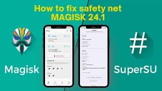 How To FIX Safety Net Update Magisk 24.1 in Custom Rom Android 12