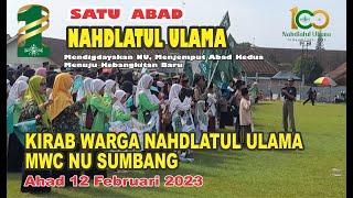 Kirab Warga Nahdlatul Ulama Sumbang dalam rangka 1 abad NU Ahad 12 Februari 2023