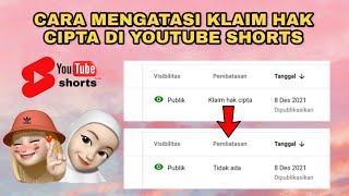 Cara Mengatasi Klaim Hak Cipta Di YouTube Shorts | TERBARU