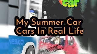 My Summer Car Cars In Real Life 2020