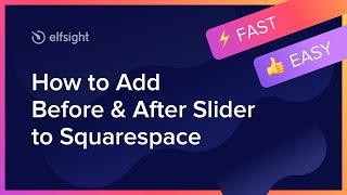 How to Embed Before and After Slider Plugin on Squarespace