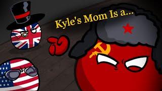 Песня про мамашу Кайла. / (Kyle's Mom Is A Big Fat B...) / (АНИМАЦИЯ по COUNTRYBALLS).