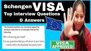 Schengen Visa - Top Interview Questions and Answers