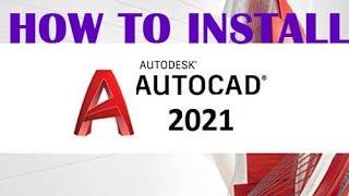 how to install autocad 2021