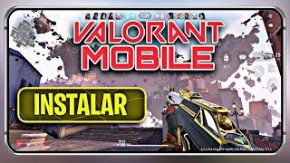 ¡COMO INSTALAR Y JUGAR YA VALORANT MOBILE!