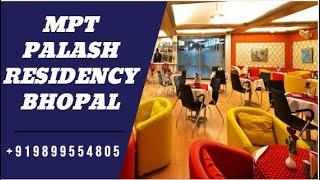 MPT Palash Residency Bhopal - MPTDC | एमपीटी पलाश रेजीडेंसी भोपाल  | 9953832147|