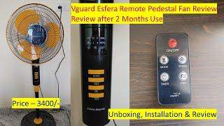 VGuard Esfera Remote Pedestal Fan Review | Review after 2 Months Use | Unboxing, Installation&Review