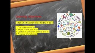 A/AS - Level Biology Factors affecting membrane fluidity | Cell Membrane | Fluidity