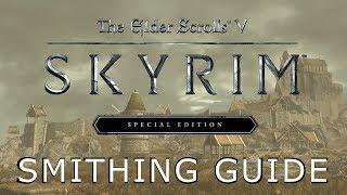 Skyrim Special Edition Smithing Guide (without exploits)