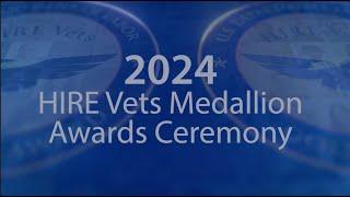 2024 HIRE Vets Medallion Awards Ceremony