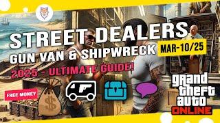 GTA Online: Street Dealers, Gun Van & Shipwreck Locations (March 10th, 2025) - Ultimate Guide!