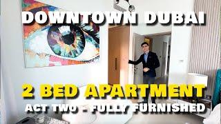 Act one Act two 2 Bedroom Apartment Tour - Downtown Dubai