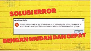 Cara Mengatasi This File Does Not Have An App Associated With It For Performing This Action 1OO% Fix