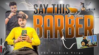 BARBER INSTRUCTIONS | Tell This To Your Barber Next Time You Get A Haircut | In Telugu