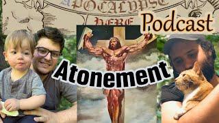 Atonement / Penal Problems | Ep. X06 Apocalypse Here Podcast